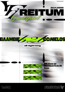 Freitum Gastspiel: Baambie B2B Cc:Nielos I All Night Long 