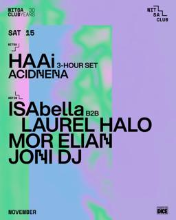 Haai 3-Hour Set · Acidnena / Isabella B2B Laurel Halo · Mor Elian · Joni Dj