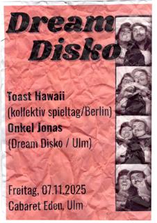 Dream Disko With Toast Hawaii