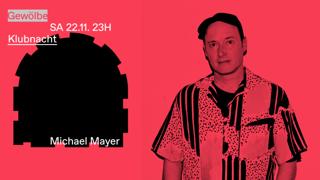 Klubnacht With Michael Mayer