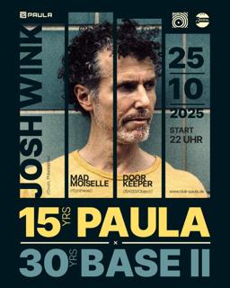 15 Yrs Paula X 30 Yrs Base Ii With Josh Wink