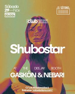 Shubostar, Gaskón & Nebari