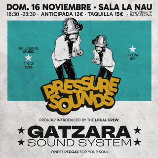 Pressure Sounds With Gatzara Sound System