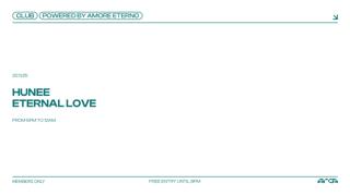 Amore Eterno With Hunee + Eternal Love