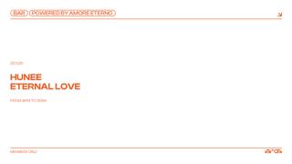 Amore Eterno With Hunee + Eternal Love