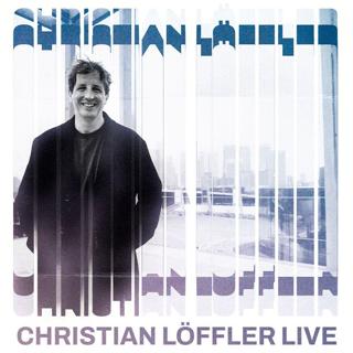 Christian Löffler - Live
