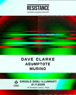 Resistance: Dave Clarke, Asymptote, Murino