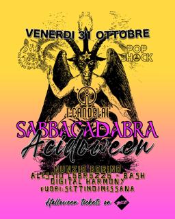 Sabbacadabra / Acidoween - Halloween Party