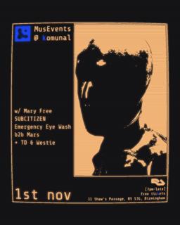 Musevents With Mary Free, Subcitizen, Td & Westie + Mars B2B Emergency Eye Wash