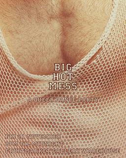 Big Hot Mess
