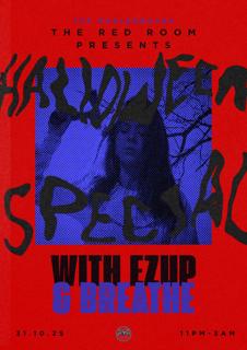 The Red Room Presents Halloween Special With Ezup And Breathe