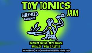 Toy Tonics Jam Sheffield
