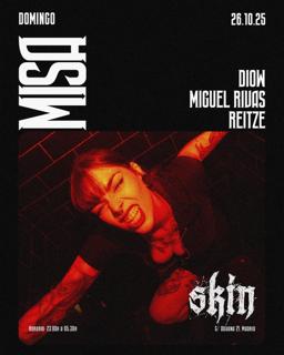 Skin Misa: Diow + Miguel Rivas + Reitze