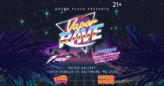 Vaporrave: Baltimore At Metro Baltimore