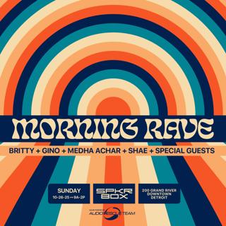 Morning Rave