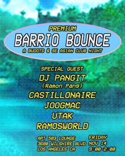 Barrio Bounce La Feat. Dj Pangit (Ramon Pang)