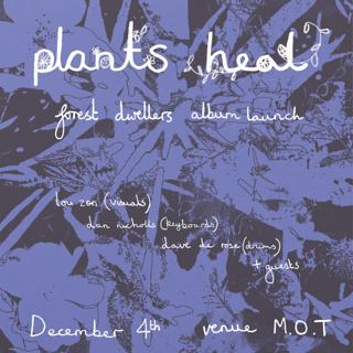 Plants Heal ~ 'Forest Dwellers' Album Launch