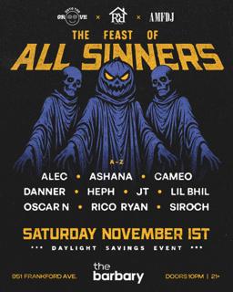 The Feast Of All Sinners: Realty Recs, Into The Groove, All My Friends Dj