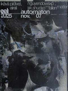 Eel_Automaton: Ikävä Pii (Live), Nguyendowsxp, Airali