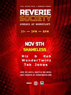 Reverie Society: Riz & Rob, Wondertwinz, Tek Jones Nov 9Th At Monkey Loft