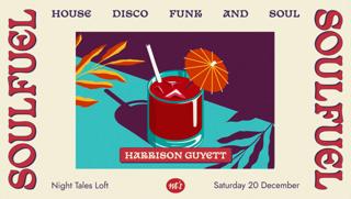 Soulfuel: House, Disco, Funk & Soul