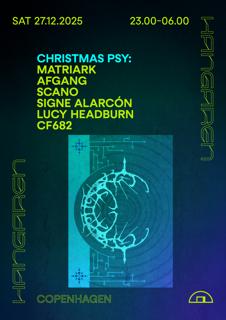 Christmas Psy: Matriark, Afgang, Scano, Signe Alarcón, Lucy Headburn, Cf682