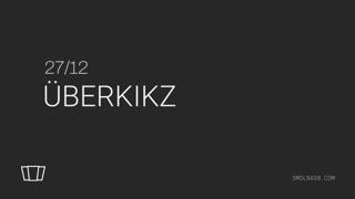 Smolna: Überkikz