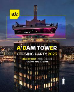 A'Dam Tower Ade Closing