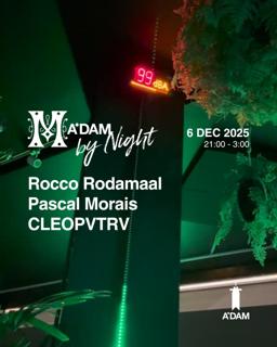 Madam By Night Invites: Rocco Rodamaal, Pascal Morais, Cleopvtrv