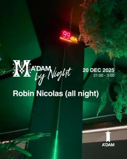Madam By Night Invites: Robin Nicolas (All Night)
