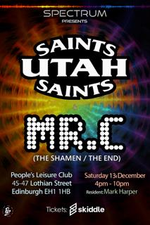 Spectrum Presents Utah Saints And Mr C