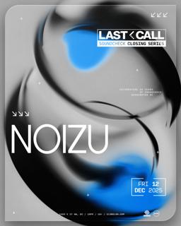 Noizu [Last Call]