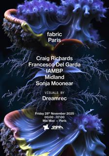 Fabric Paris: Craig Richards, Francesco Del Garda, Iambp, Midland, Sonja Moonear