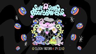 Super Sonic Booty Bangers • Bristol