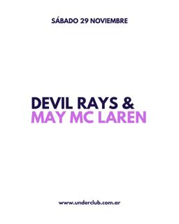 Devil Rays & May Mc Laren
