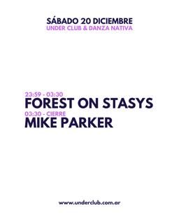 Under Club & Danzar Nativa | Mike Parker - Forest On Stasys