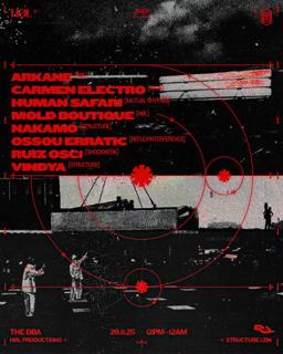 Høl X Structure: Ruiz Osc1, Carmen Electro, Human Safari, Arkane, Nakamo, Vindya + More