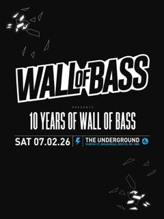 10 Years Of Wall Of Bass - The Underground