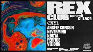 Øxyl: Angèle Cressin, Nevermind, Nøcta, Perfide, Vizionn