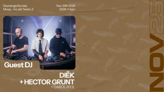 Diëk + Hector Grunt + Carol Nyx