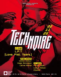 Tech Noire Ft. L.F.T. (Love. Fist. Tears.)