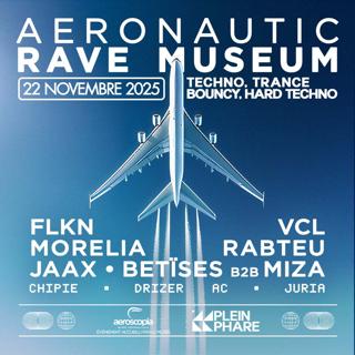 Rave Aeronautic Museum X Plein Phare (Aeroscopia)