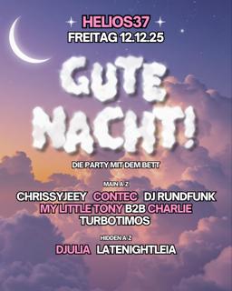 Gute Nacht! Mit Chrissyjeey & Contec Im Helios37
