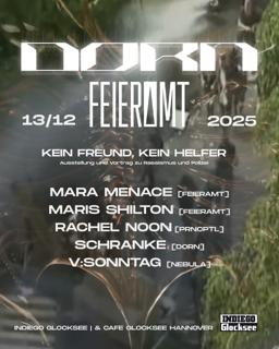Dorn X Feieramt W/ Rachel Noon & V:Sonntag