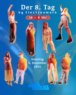 Der 8. Tag By Electroamore