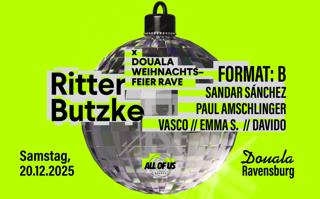 Ritter Butzke X Douala Weihnachtsfeier Rave Ravensburg