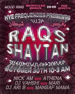 Hye Frequencies & Dj Ari B Present Raqs Shaytan