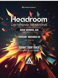 Headroom Listening Sessions: San Diego