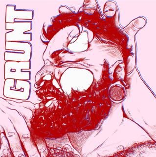 Grunt- Tickets Available At The Door