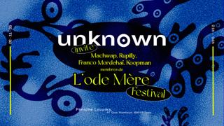 Unknown Invite ⊚ L'Ode Mère Festival
